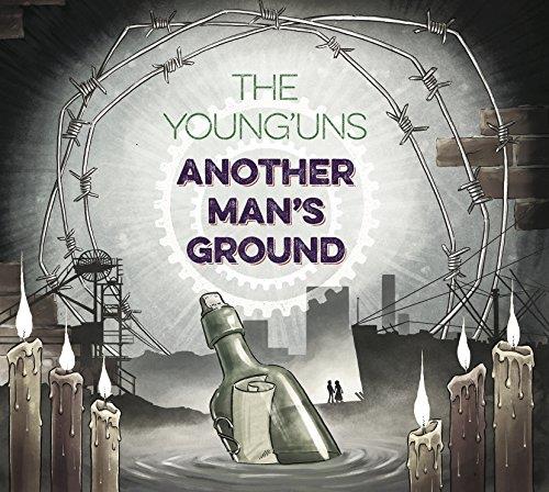 Another Man’s Ground - The Young’uns