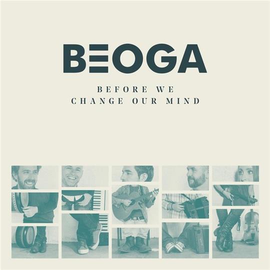 Before We Change Our Mind - Beoga