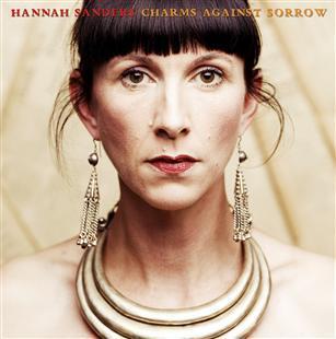 Charms Against Sorrow - Hannah Sanders