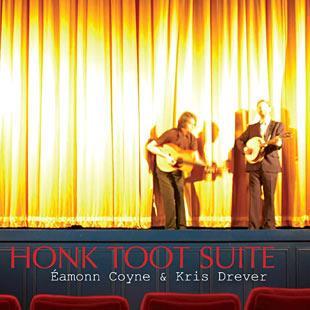 Honk Toot Suite - Éamonn Coyne & Kris Drever