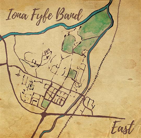 East - Iona Fyfe Band
