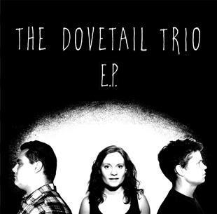 The Dovetail Trio - The Dovetail Trio