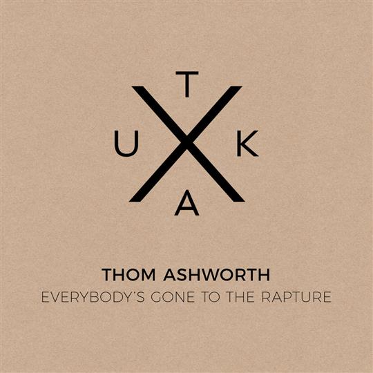 Everybody’s Gone To The Rapture - Thom Ashworth