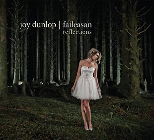 Faileasan (Reflections) - Joy Dunlop