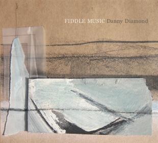 Fiddle Music - Danny Diamond