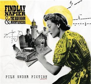 File Under Fiction - Findlay Napier & The Bar Room Mountaineers