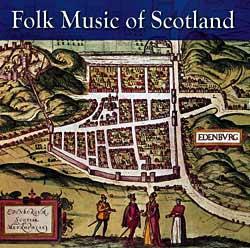 Folk Music Of Scotland - Various Artists