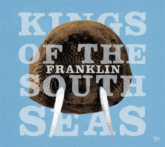 Franklin - Kings Of The South Seas