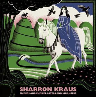 Friends & Enemies; Lovers & Strangers - Sharron Kraus