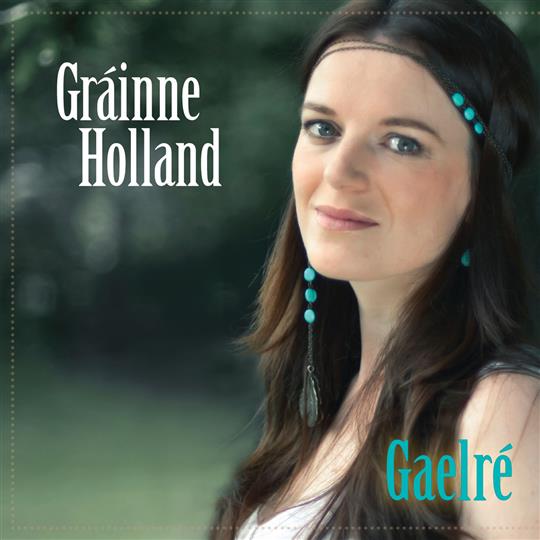Gaelré - Gráinne Holland