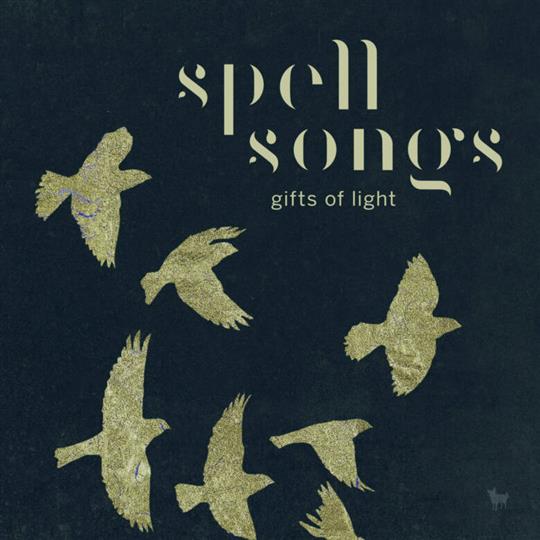 Gifts of Light - Spell Songs