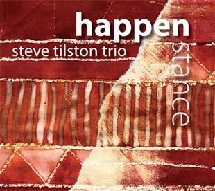 Happenstance - Steve Tilston Trio