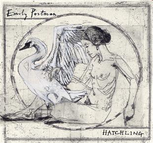 Hatchling - Emily Portman