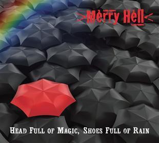 Head Full of Magic, Shoes Full of Rain - Merry Hell