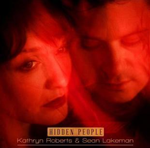 Hidden People - Kathryn Roberts & Sean Lakeman