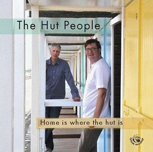 Home Is Where The Hut Is - The Hut People
