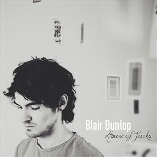 House Of Jacks - Blair Dunlop