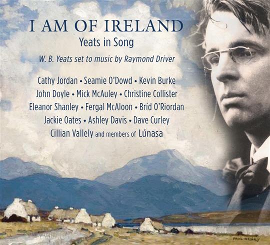 I Am Of Ireland: Yeats in Song - Various Artists