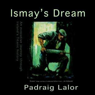 Ismay’s Dream - Padraig Lalor