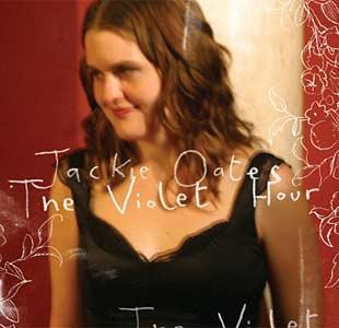 The Violet Hour - Jackie Oates