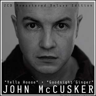 Yella Hoose & Goodnight Ginger - John McCusker