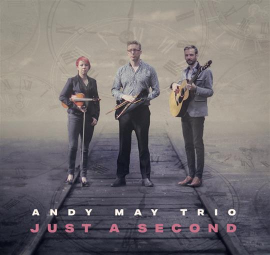Just a Second - Andy May Trio