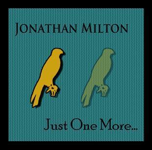 Just One More - Jonathan Milton
