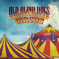 Knucklehead Circus - Old Blind Dogs