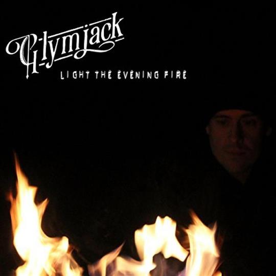 Light The Evening Fire - Glymjack