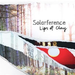 Lips of Clay - Solarference