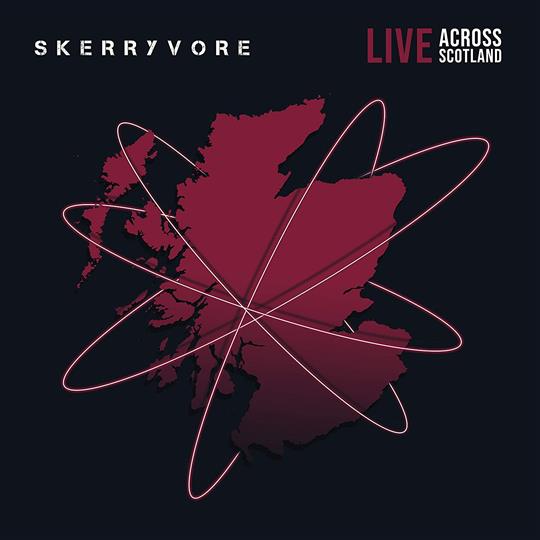 Live Across Scotland - Skerryvore