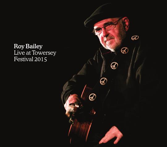 Live at Towersey Festival 2015 - Roy Bailey