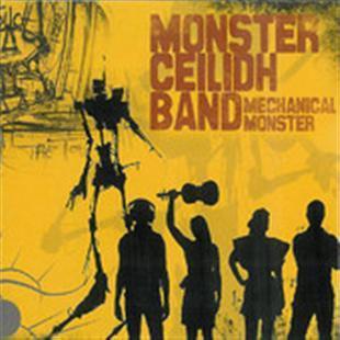 Mechanical Monster - Monster Ceilidh Band