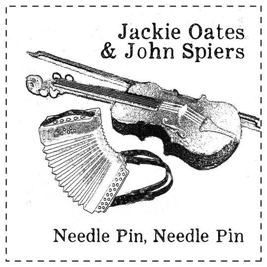 Needle Pin, Needle Pin - Jackie Oates & John Spiers