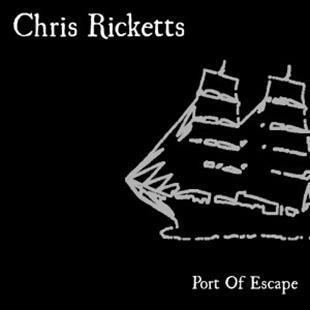 Port Of Escape - Chris Ricketts