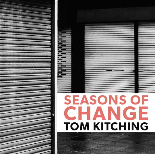 Seasons of Change - Tom Kitching