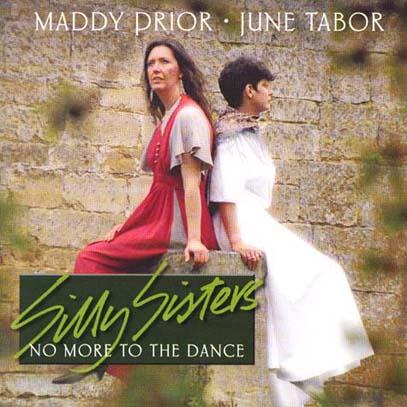Silly Sisters No More to the Dance - Maddy Prior & June Tabor