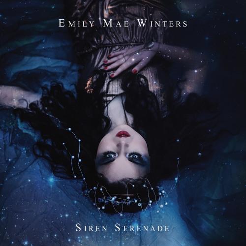 Siren Serenade - Emily Mae Winters