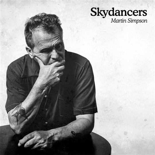 Skydancers - Martin Simpson