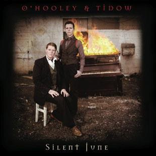 Silent June - O’Hooley & Tidow