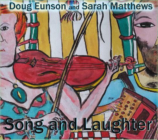 Song & Laughter - Doug Eunson & Sarah Matthews