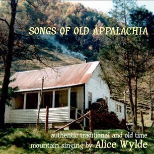 Songs of Old Appalachia - Alice Wylde