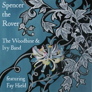 Spencer The Rover - The Woodbine & Ivy Band