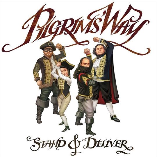 Stand and Deliver - Pilgrims’ Way
