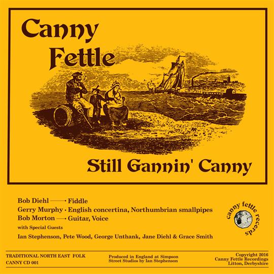 Still Gannin’ Canny - Canny Fettle
