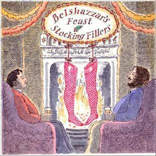 Stocking Fillers - Belshazzar’s Feast