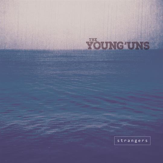 Strangers - The Young’uns