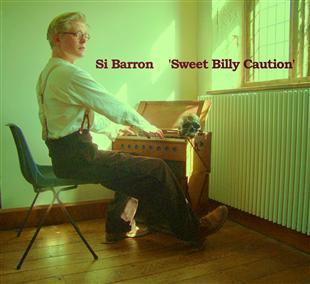 Sweet Billy Caution - Si Barron