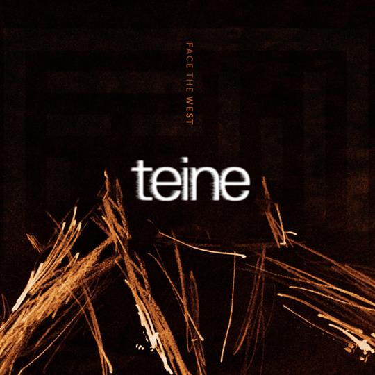 Teine - Face the West