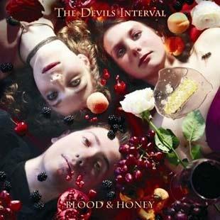 Blood & Honey - The Devil’s Interval